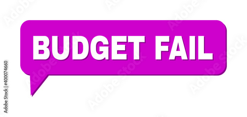 Chat BUDGET FAIL Colored Bubble Frame. BUDGET FAIL caption is located inside colored cloud with shadow. Vector quote caption inside chat frame.