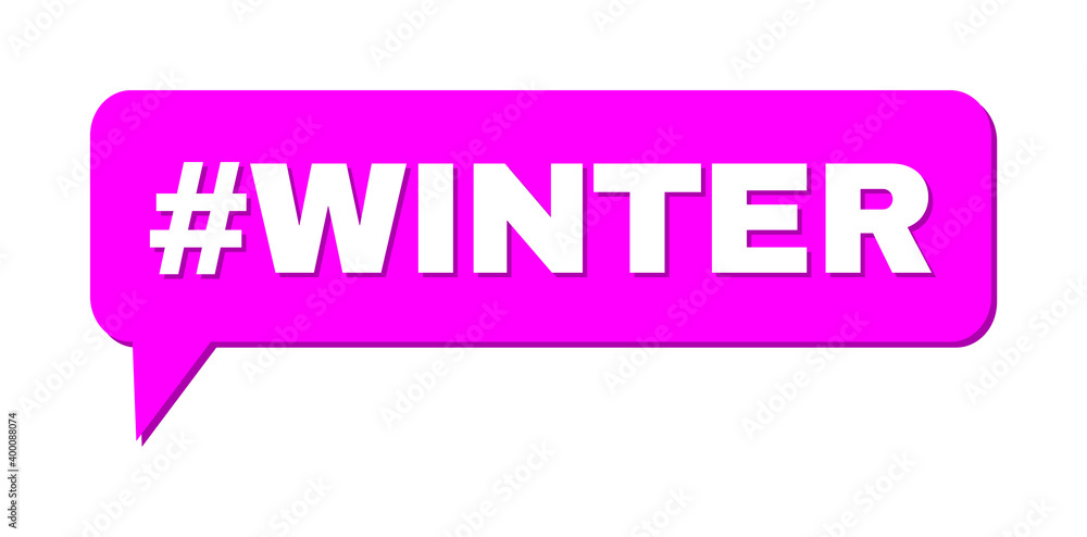 Chat #WINTER Colored Bubble Frame. #WINTER caption is located inside colored banner with shadow. Vector quote title inside talking frame. Chat #WINTER Colored Bubble Frame. #WINTER caption is located inside colored banner with shadow. Vector quote title inside talking frame.