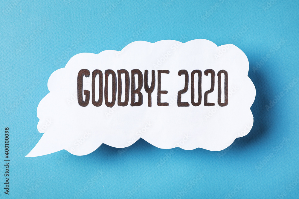 Paper speech balloon with phrase Goodbye 2020 on light blue background