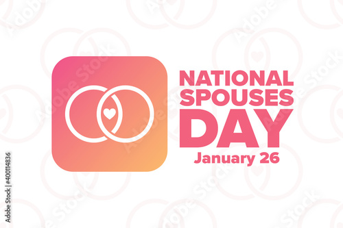 Happy National Spouses Day. January 26. Holiday concept. Template for background, banner, card, poster with text inscription. Vector EPS10 illustration.