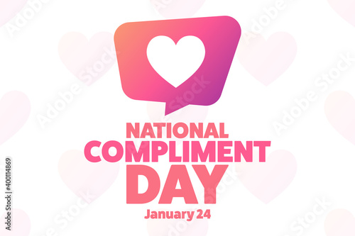 National Compliment Day. January 24. Holiday concept. Template for background, banner, card, poster with text inscription. Vector EPS10 illustration. photo