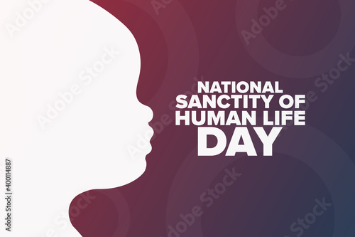 National Sanctity of Human Life Day. Holiday concept. Template for background, banner, card, poster with text inscription. Vector EPS10 illustration.