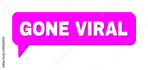 Chat GONE VIRAL Colored Cloud Frame. GONE VIRAL phrase is located inside colored cloud with shadow. Vector quote title inside talking frame.