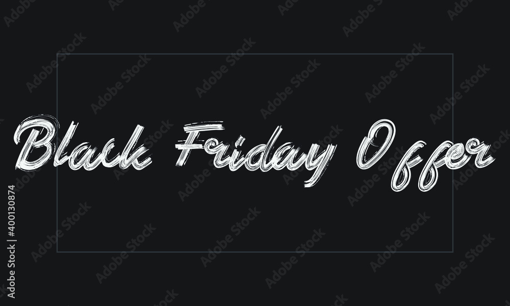 Black Friday Offer Typography Handwritten modern brush lettering words in white text and phrase isolated on the Black background