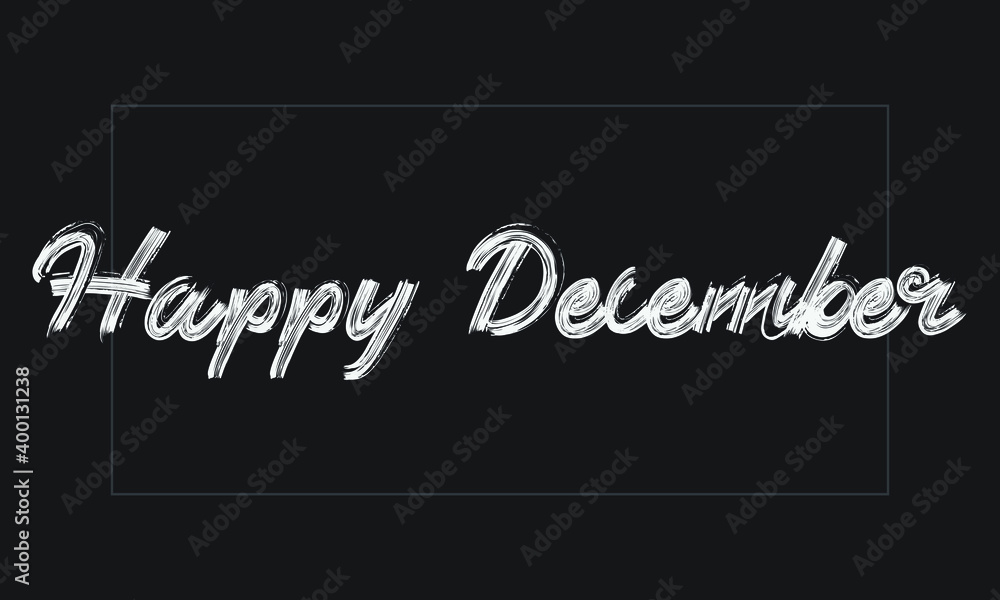 Happy December Typography Handwritten modern brush lettering words in white text and phrase isolated on the Black background