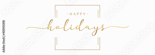Happy Holidays Handwriting Lettering Calligraphy with Gold Color, isolated on white background. Greeting Card Vector Illustration Template.