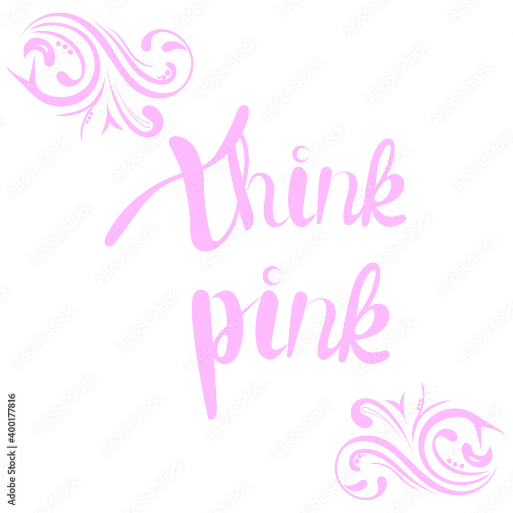 lettering think pink with monograms, fight against breast cancer, contour, print for textile design, paper, raster copy lettering think pink with monograms, fight against breast cancer, contour, print for textile design, paper, raster copy