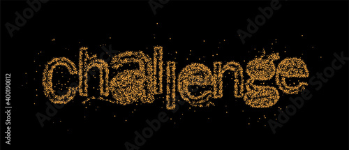 Challenge Calligraphic particle Text shopping poster vector illustration Design.