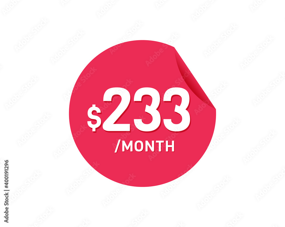 $233 Dollar Month. 233 USD Monthly sticker $233 Dollar Month. 233 USD Monthly sticker