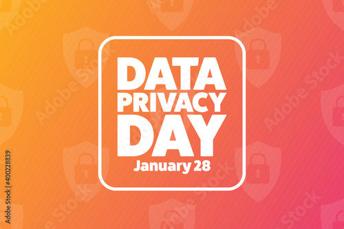 Data Privacy Day. January 28. Holiday concept. Template for background, banner, card, poster with text inscription. Vector EPS10 illustration.