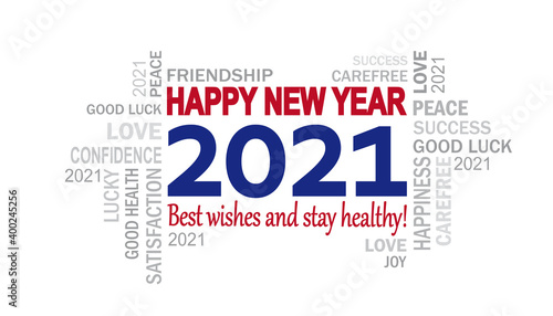 2021 -  happy new year - best wishes and stay healthy