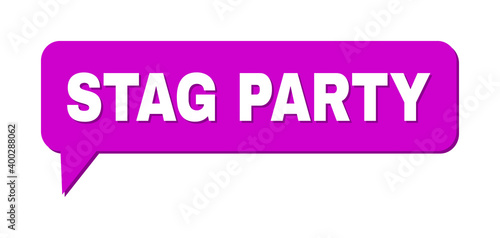 Speech STAG PARTY Colored Bubble Frame. STAG PARTY text is located inside colored speech balloon with shadow. Vector quote text inside forum frame.