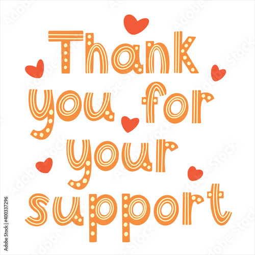Thank you for your support vector lettering. Yellow striped funny text with thank you hearts