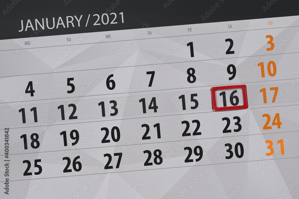 Obraz premium Calendar planner for the month january 2021, deadline day, 16, saturday