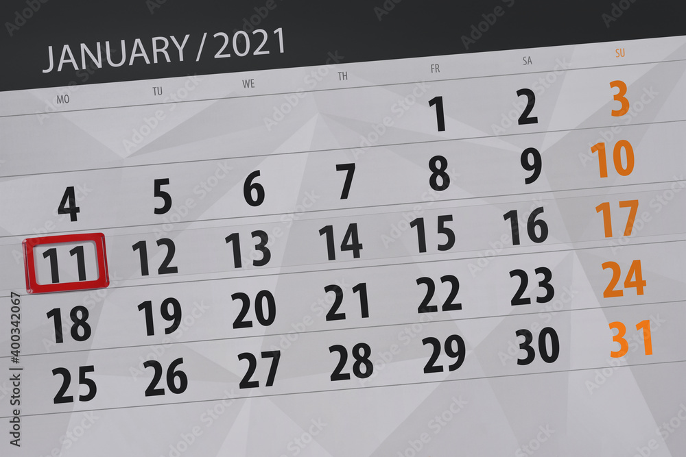 Fototapeta premium Calendar planner for the month january 2021, deadline day, 11, monday