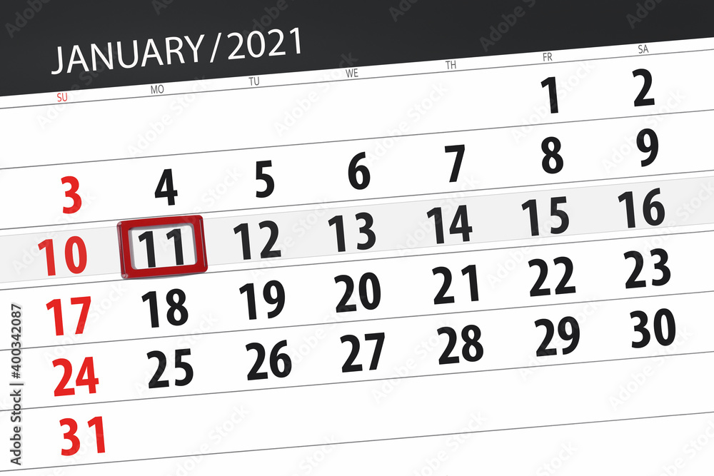 Fototapeta premium Calendar planner for the month january 2021, deadline day, 11, monday