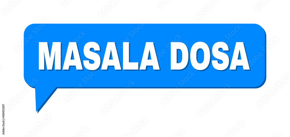 Chat MASALA DOSA Colored Cloud Message. MASALA DOSA label is located inside colored cloud with shadow. Vector quote label inside chat frame. Chat MASALA DOSA Colored Cloud Message. MASALA DOSA label is located inside colored cloud with shadow. Vector quote label inside chat frame.