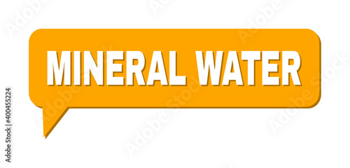 Conversation MINERAL WATER Colored Cloud Message. MINERAL WATER text is located inside colored banner with shadow. Vector quote text inside message frame.