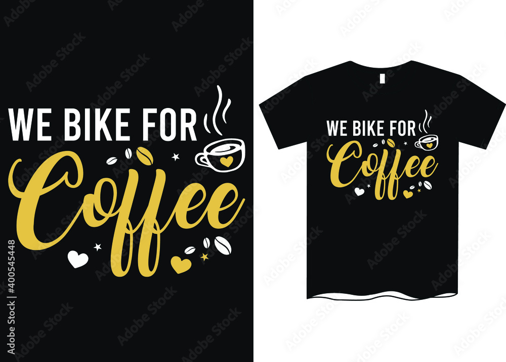 Will bike for the Coffee- Funny t-shirt, Funny Foodie T-Shirt for Runners, Coffee lover t shirt Will bike for the Coffee- Funny t-shirt, Funny Foodie T-Shirt for Runners, Coffee lover t shirt