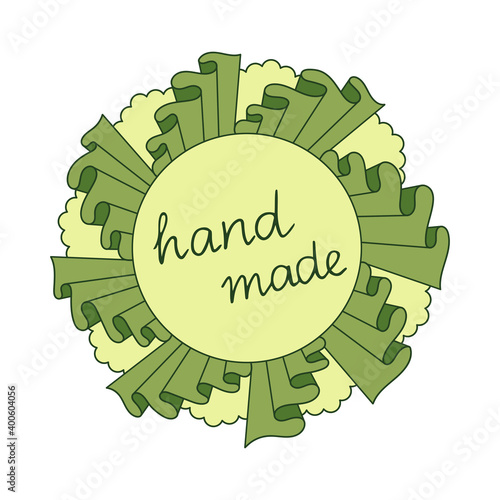 Cute circle frame with textile ruffles, lace and inscription "hand made". Colored isolated decorative copy cpace vector illustration of creative occupation	