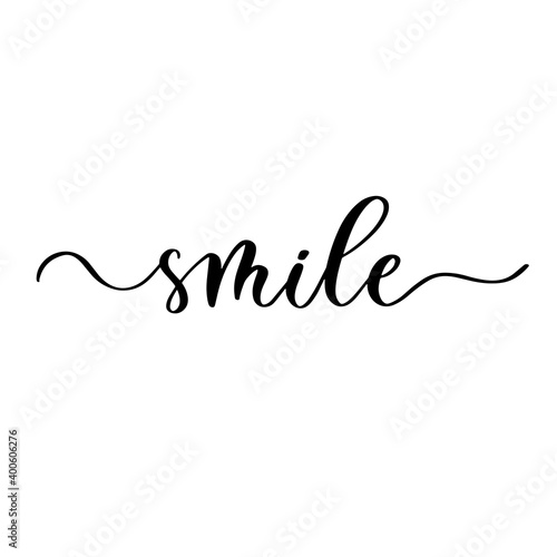 Smile - vector calligraphic inscription with smooth lines.