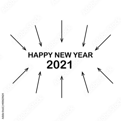 Happy New Year 2021 with arrows around Text design Vector illustration
