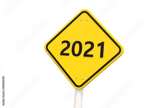 2021 New year symbol on a road sign