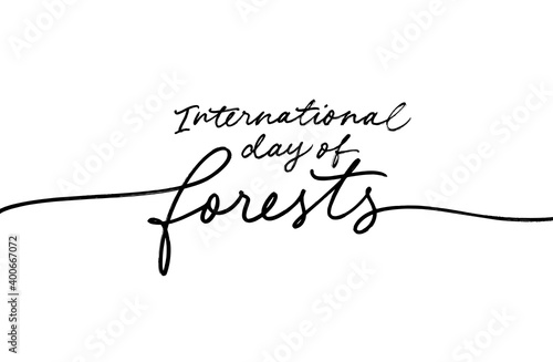 International day of Forest vector line lettering. Hand drawn modern black calligraphy with swooshes. Ink illustration isolated on white background. A phrase about care and conservation of nature