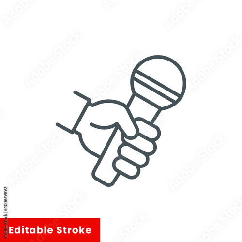 Hand holding microphone icon, line style. a handheld microphone is used to interview a source in seeking accurate information. Vector illustration. Design on white background. Editable stroke EPS 10