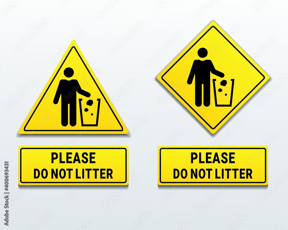 Do not litter signboard. Throw garbage in its place. Keep it clean. Illustration vector Do not litter signboard. Throw garbage in its place. Keep it clean. Illustration vector