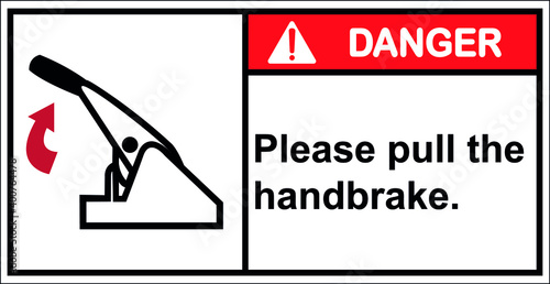 Please pull the handbrake.vector,danger,Draw from Illustration.