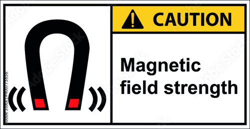 Caution magnetic field strength .Draw from Illustration.