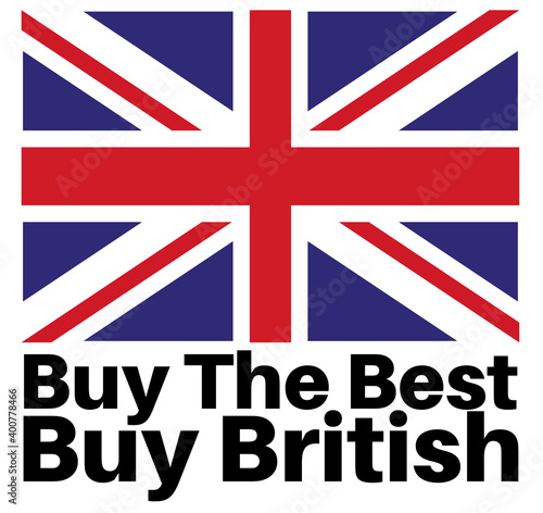 Buy The Best - Buy British vector illustration with UK Flag on a white background
