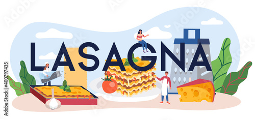 Tasty lasagna typographic header. Italian delicious cuisine