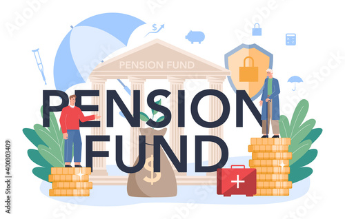 Pension fund typographic header. Saving money for retirement