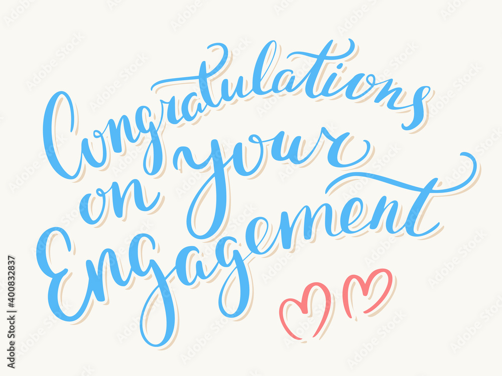 Congratulations on your Engagement. Vector handwritten lettering card.