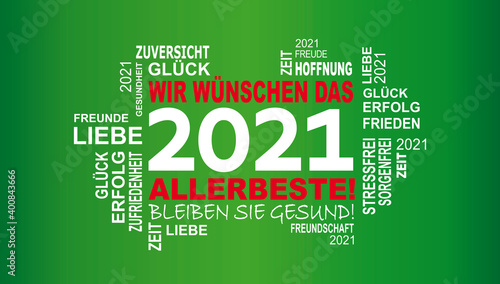2021 - wir wünschen das allerbeste - bleiben sie gesund - neujahrskartemit vielen guten wünschen