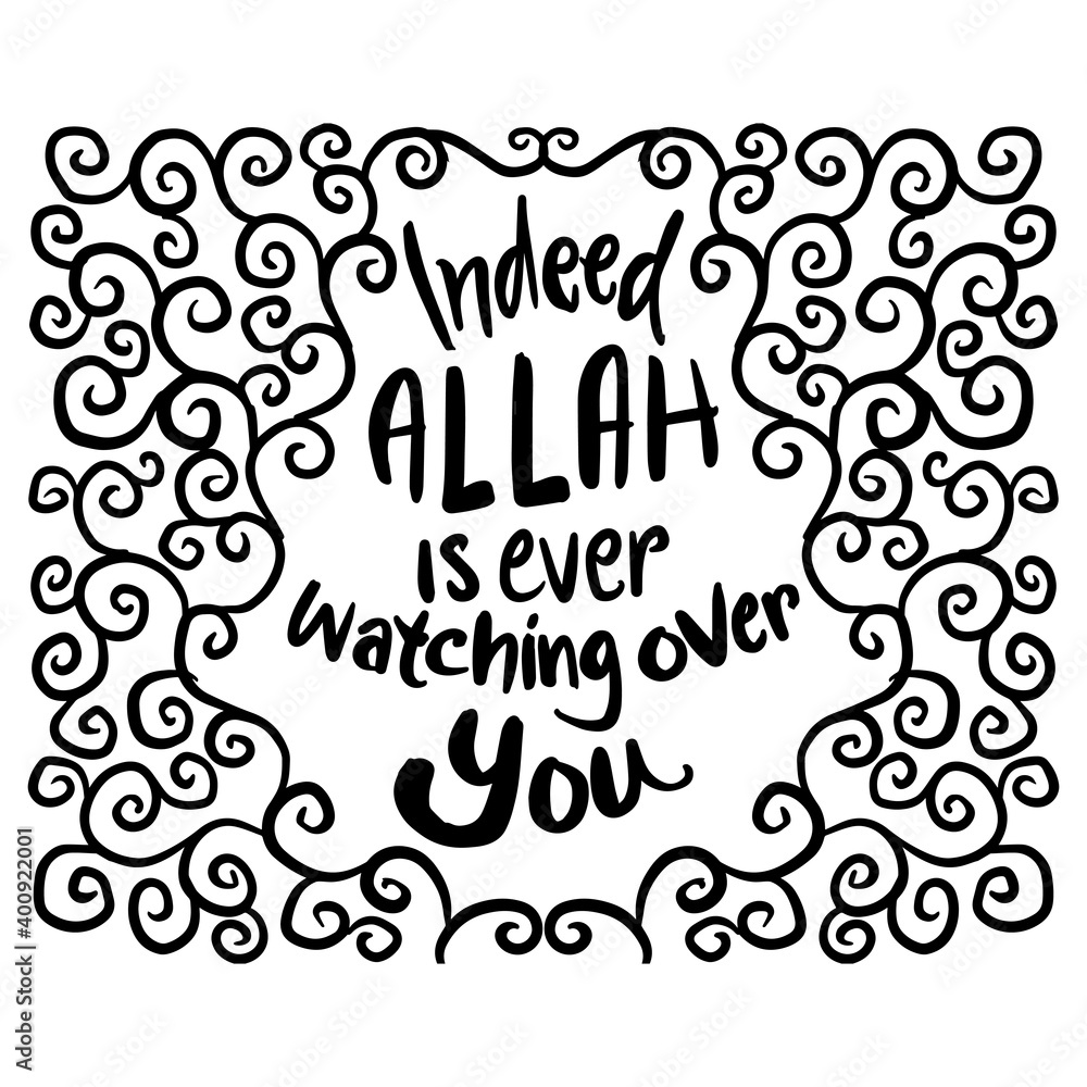 Naklejka Indeed Allah is ever watching over you. Quote Quran. Hand lettering calligraphy.