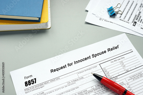  Financial concept meaning Form 8857 Request for Innocent Spouse Relief with phrase on the piece of paper.