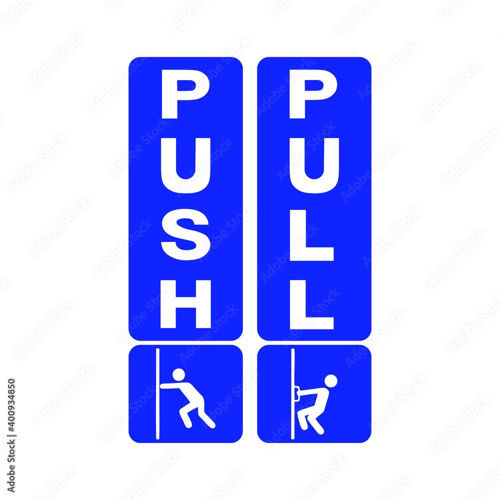 Pull and push to open. Vector illustration. Push door icon & Pull door icon Pull and push to open. Vector illustration. Push door icon & Pull door icon