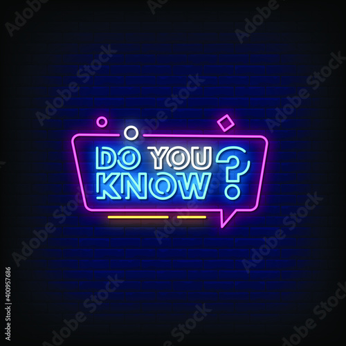 Do You Know Neon Signs Style Text Vector