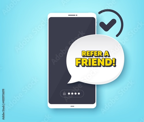 Refer a friend symbol. Mobile phone with alert notification message. Referral program sign. Advertising reference. Customer service app banner. Refer friend badge shape. Vector