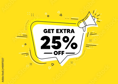 Get Extra 25 percent off Sale. Megaphone yellow vector banner. Discount offer price sign. Special offer symbol. Save 25 percentages. Thought speech bubble with quotes. Vector
