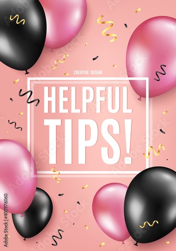 Helpful tips symbol. Balloon celebrate background. Education faq sign. Help assistance. Birthday balloon background. Celebrate pink banner. Party frame message. Vector