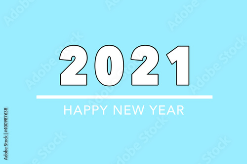 Illustration of Happy New Year 2021. New Year Poster on blue background.