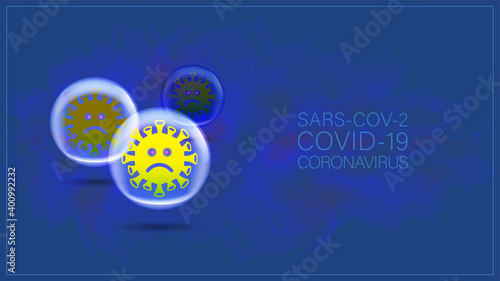 Abstract poster. Stylistic viruses with a angry grimace in a transparent ball and the inscriptions SARS-COV-2 COVID-19 CORONAVIRUS. EPS10 © GAlexS
