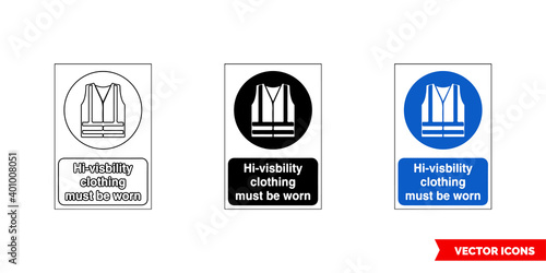 Mandatory signs hi-visbility clothing must be worn icon of 3 types color, black and white, outline. Isolated vector sign symbol.