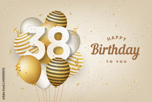 Happy 38th birthday with gold balloons greeting card background. 38 years anniversary. 38th celebrating with confetti. Vector stock photo