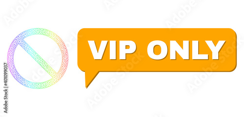 Vip Only and not allowed composition. Spectral colored mesh not allowed, and conversation Vip Only cloud message. Conversation colored Vip Only cloud has shadow.