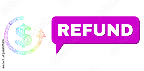 Refund and refund vector. Rainbow colorful mesh refund, and conversation Refund bubble frame. Conversation colored Refund bubble has shadow.